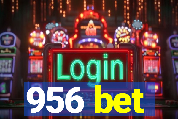 956 bet